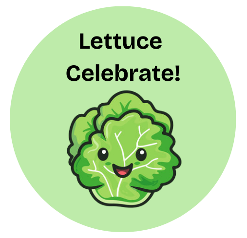 Lettuce Celebrate